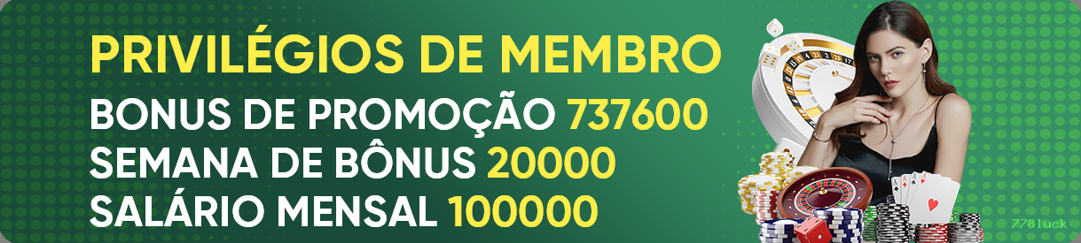 Programa VIP 778luck - benefícios exclusivos